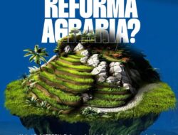 Reforma Agraria, Strategi Negara Wujudkan Keadilan Tanah dan Kesejahteraan Rakyat