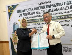 BPN Labuhanbatu Gandeng PWI, Perkuat Transparansi dan Percepat Sosialisasi Layanan Sertifikat Elektronik